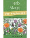 Herb Magic For Beginners