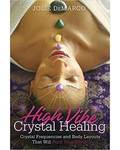 High Vibe Crystal Healing