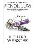 How to Use a Pendulum