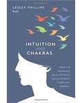 Intuition & Chakras, Increase Psychic Developement