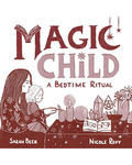 Magic Child, Bedtime Ritual (hc) by Beck & Revy