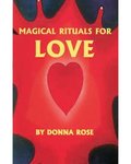 Magical Rituals For Love