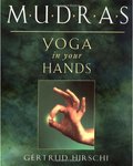 Mudras, Yoga In Your Hands