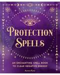 Protection Spells (hc) by Aurora Kane
