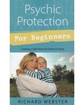 Psychic Protection For Beginners