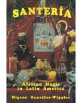 Santeria: African Magic In Latin America