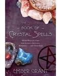 Second Book Of Crystal Spells