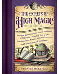 Secrets of High Magic vintage edition by Francis Melville
