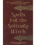 Spells/ Solitary Witch