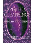 Spiritual Cleansings (Laremy)