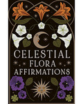 Celestial Flora affirmations by Viki Lester