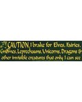 Caution I Brake