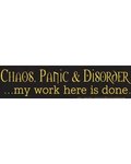 Chaos, Panic & Disorder