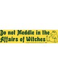 Do Not Meddle Witches