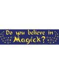 Do You Believe In Magick