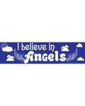 I Believe In Angels