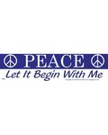 Peace Let It Begin With Me