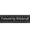 Protected By Witchcraft