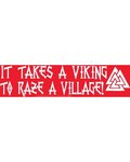 It Takes A Viking