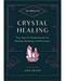 10 Minute Magic Crystal Healing(hc) by Ann Crane