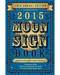 2016 Moon Sign Book