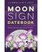 2022 Moon Sign Datebook by Llewellyn