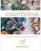 Adaptogens, Herbs for Longevity (hc) by Adriana Ayales Adaptogens, Herbs for Longevity (hc) by Adriana Ayales