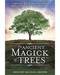 Ancient Magick of Trees by Gregory Michael Brewer