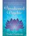 Awakened Psychic by Kala Ambrose Awakened Psychic by Kala Ambrose
