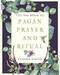 Big Book Pagan Prayer & Ritual by Ceisiwr Serith Big Book Pagan Prayer & Ritual by Ceisiwr Serith