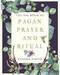 Big Book Pagan Prayer & Ritual by Ceisiwr Serith