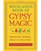 Buckland's Book of Gypsy Magic Buckland