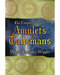 Complete Book of Amulets & Talismans by Migene Gonzalwz-Wippler