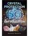 Crystal Protection from 5G by Barbara Newerla