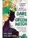 Dare to be a Green Witch by Urban & Jancz-Urban