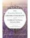 Essential Guide to Aromatherapy Essential Guide to Aromatherapy