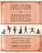 Evolution of Goddess by Emma Mildon