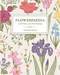 Flowerpaedia 1000 Flowers & their Meanings by Cheralyn Darcey