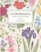 Flowerpaedia 1000 Flowers & their Meanings by Cheralyn Darcey Flowerpaedia 1000 Flowers & their Meanings by Cheralyn Darcey