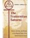 Fraternitas Saturni by Stephen E Flowers Fraternitas Saturni by Stephen E Flowers