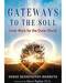 Gateways to the Soul by Serge Beddington-Behrens