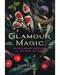 Glamour Magic by Beborah Castellano