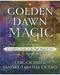 Golden Dawn Magic by Cicero & Cicero