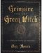 Grimoire For The Green Witch