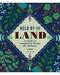 Held by the Land (hc) a guide to indigenous plants for wellness by Leigh Joseph