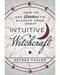 Intuitive Witchcraft by Astrea Taylor