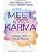 Meet your Karma by Shelley Kaehr
