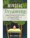 Mindful Dreaming by Clare Johnson Mindful Dreaming by Clare Johnson