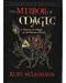 Mirror of Magic, History of Magic by Kurt Seligmann Mirror of Magic, History of Magic by Kurt Seligmann